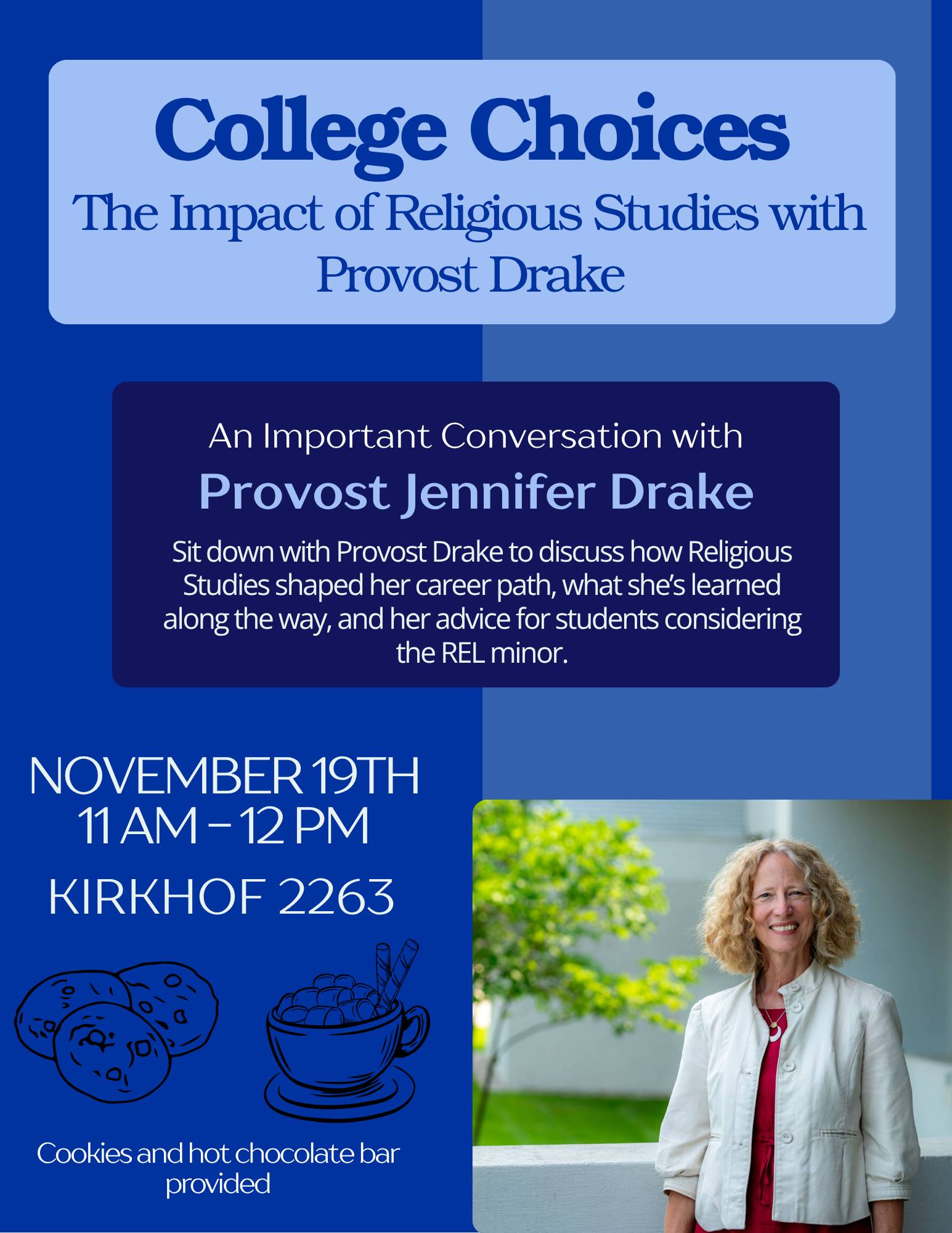 College Choices: The Impact of Religious Studies with Provost Drake